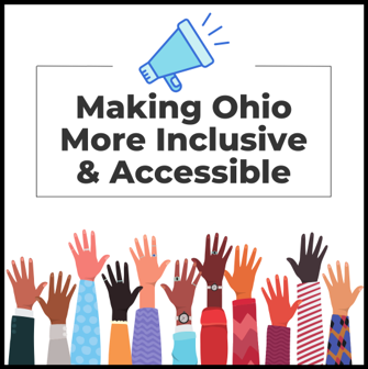 Making Ohio More Inclusive and Accessible. Hands of multiple skin color raised in the air. 
